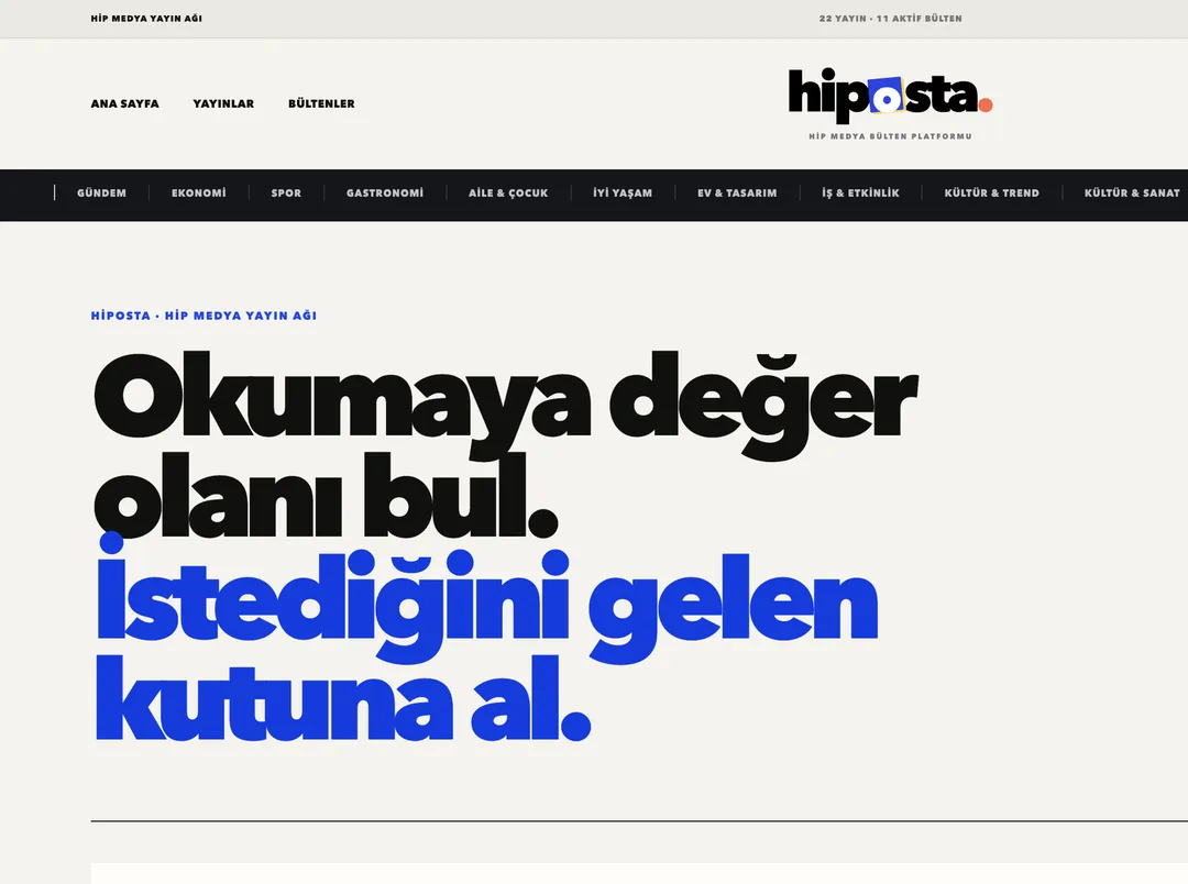 Hiposta: “Okumaya değer olanı bul. İstediğini gelen kutuna al.”