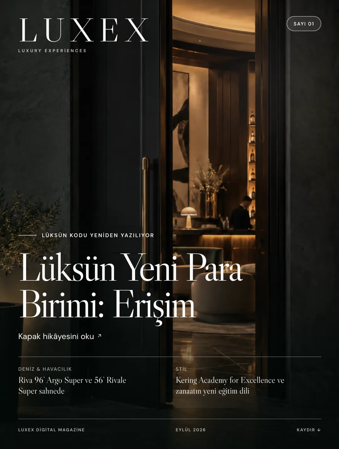 LUXEX kapak hikâyesi: “Lüksün Yeni Para Birimi: Erişim”